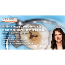   2026. 04. 24. - Minimál invazív endodoncia és  modern restaurációs megoldások